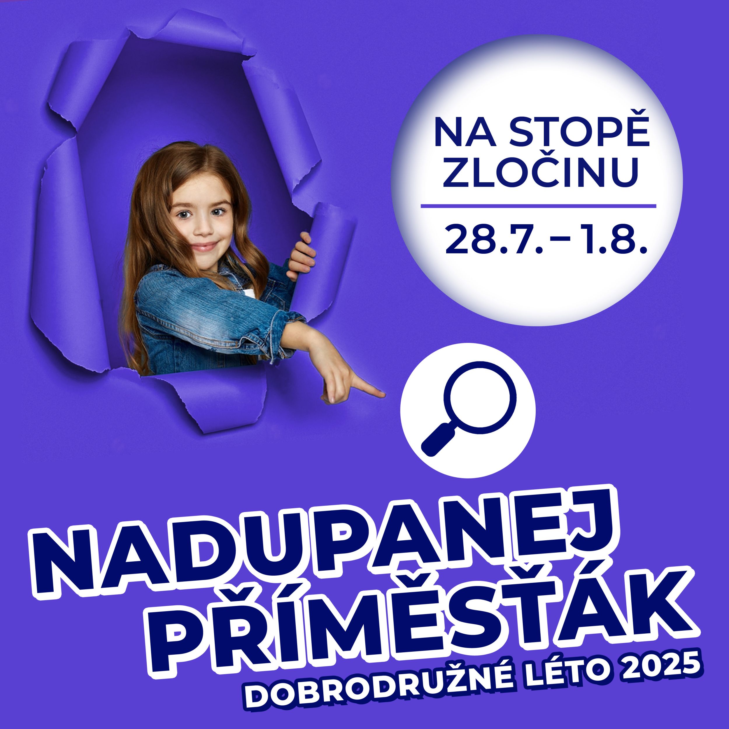 Nadupanej příměsťák - Detektivní akademie